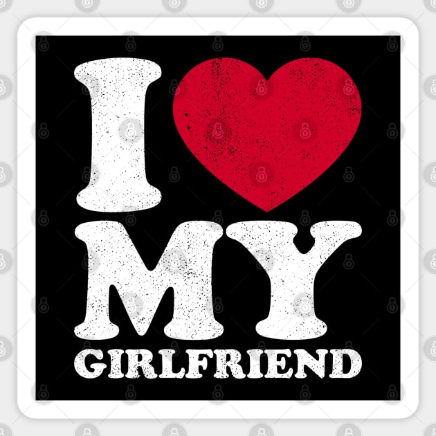 I love my girlfriend Sticker by Sachpica